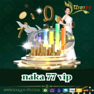 naka 77 vip - naka77-th.com